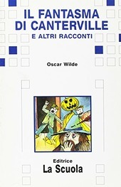 IL FANTASMA DI CANTERVILLE E ALTRI RACCONTI