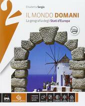 IL MONDO DOMANI VOL. 2 2016 LA GEOGRAFIA DEGLI STATI …