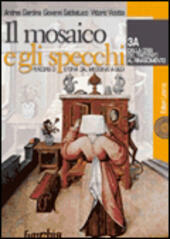 IL MOSAICO E GLI SPECCHI - VOL. 3A+3B