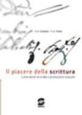 IL PIACERE DELLA SCRITTURA