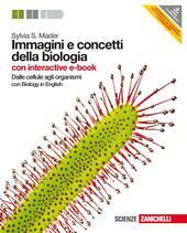 IMMAGINI E CONCETTI DELLA BIOLOGIA. (LDM). DALLE CELLULE AGLI ORGANISMI
