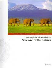 IMMAGINI E ITINERARI DELLE SCIENZE DELLA NATURA - VOL. U