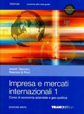 IMPRESA E MERCATI INTERNAZIONALI SET 1 - EDIZIONE MISTA. VOLUME …