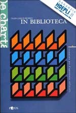 IN BIBLIOTECA