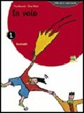 IN VOLO - VOL. 1 +QUADERNO DI LAVORO 1 + …