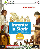 INCONTRA LA STORIA VOL. 2 + STRUMENTI 2 + QUADERNO …