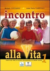 INCONTRO ALLA VITA - VOL. 1
