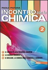 INCONTRO CON LA CHIMICA - VOLUME 2.