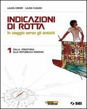 INDICAZIONI DI ROTTA - VOL. 1