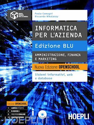 INFORMATICA PER L'AZIENDA - EDIZIONE BLU AMMINISTRAZIONE FINANZA E MARKETING. …