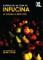 INFUCINA. LA CUCINA A ZERO CO2