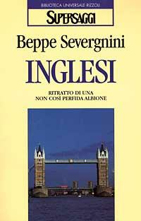 INGLESI RITRATTO DI UNA NON COSI' PERFIDA ALBIONE