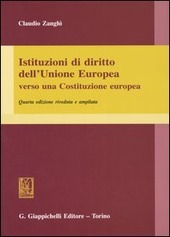 ISTITUZIONI DI DIRITTO DELL'UNIONE EUROPEA VERSO UNA COSTITUZIONE EUROPEA