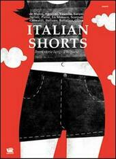 ITALIAN SHORTS. Brevi storie lungo il Belpaese
