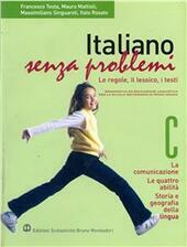 ITALIANO SENZA PROBLEMI - VOL. C