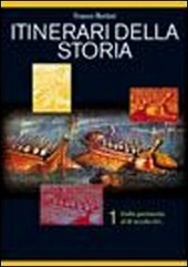 ITINERARI DELLA STORIA - VOL. 1