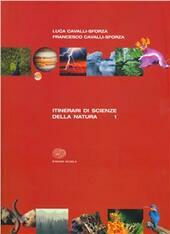 ITINERARI DI SCIENZA DELLA NATURA - VOL. 1