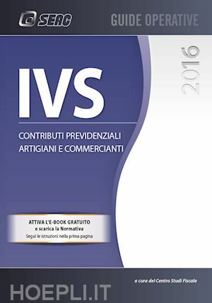 IVS CONTRIBUTI PREVIDENZIALI ARTIGIANI E COMMERCIANTI
