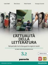 L' ATTUALITA' DELLA LETTERATURA VOL. 3/2 ED.BIANCA. DA PERIODO TRA …