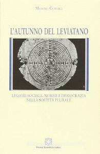 L' AUTUNNO DEL LEVIATANO. LEGAME SOCIALE, NORME E DEMOCRAZIA NELLA …