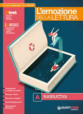 EMOZIONE DELLA LETTURA. CON QUADERNO DI SCRITTURA. VOL A NARRATIVANARRATIVA …