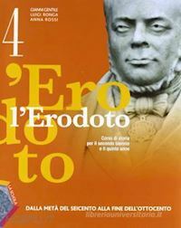 L' ERODOTO VOL. 4 DALLA META' DEL SEICENTO ALLA FINE …