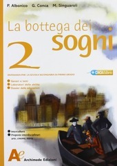 LA BOTTEGA DEI SOGNI - VOL. 2 + LETTERATURA