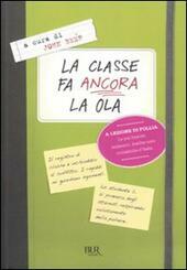 LA CLASSE FA (ANCORA) LA OLA A LEZIONE DI FOLLIA