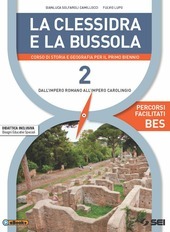 LA CLESSIDRA E LA BUSSOLA VOL. 2 - PERCORSI FACILITATI …
