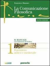 LA COMUNICAZIONE FILOSOFICA VOL. 1 2010 NUOVA EDIZIONE. IL PENSIERO …