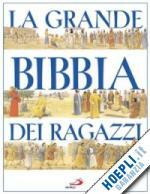 LA GRANDE BIBBIA DEI RAGAZZI