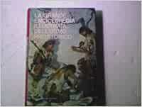 LA GRANDE ENCICLOPEDIA ILLUSTRATA DELL' UOMO PREISTORICO