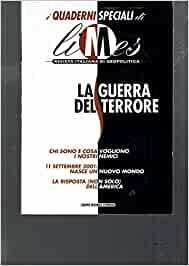 LA GUERRA DEL TERRORE. I QUADERNI SPECIALI DI LIMES