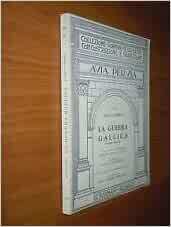 LA GUERRA GALLICA LIBRO II ( DE BELLO GALLICO II …