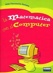 LA MATEMATICA CON IL COMPUTER