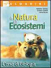 LA NATURA GLI ECOSISTEMI - BIOLOGIA