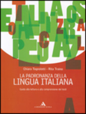 LA PADRONANZA DELLA LINGUA ITALIANA
