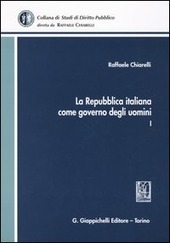 LA REPUBBLICA ITALIANA COME GOVERNO DEGLI UOMINI