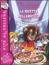 LA RICETTA DELL'AMICIZIA. EDIZ. ILLUSTRATA