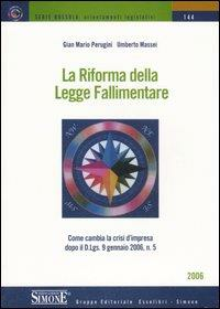 LA RIFORMA DELLA LEGGE FALLIMENTARE
