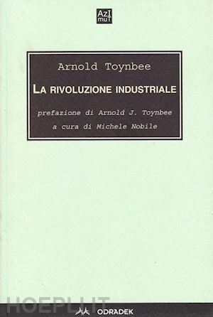 LA RIVOLUZIONE INDUSTRIALE