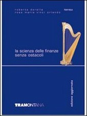 LA SCIENZA DELLE FINANZE SENZA OSTACOLI - ED. 2009