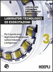 LABORATORI TECNOLOGICI ED ESERCITAZIONI VOL. 3 PER IL QUARTO ANNO …