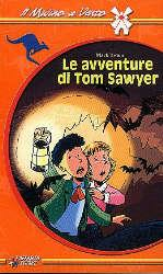 LE AVVENTURE DI TOM SAWYER