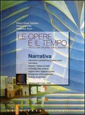 LE OPERE E IL TEMPO - 3 TOMI