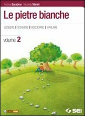 LE PIETRE BIANCHE VOL. 2 + LETTERATURA