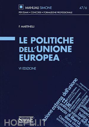 LE POLITICHE DELL'UNIONE EUROPEA. CD. 47/6