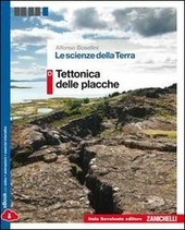 LE SCIENZE DELLA TERRA - VOL D MULTIMEDIALE (LDM). TETTONICA …