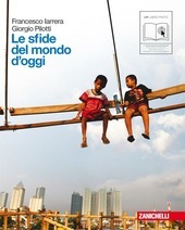 LE SFIDE DEL MONDO D'OGGI