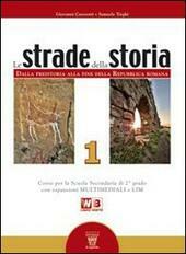 LE STRADE DELLA STORIA - VOL. 1 + LABORATORIO 1 …